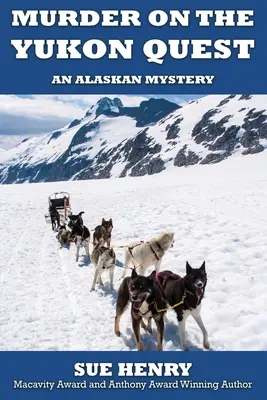 Vražda na Yukone - Murder on the Yukon Quest