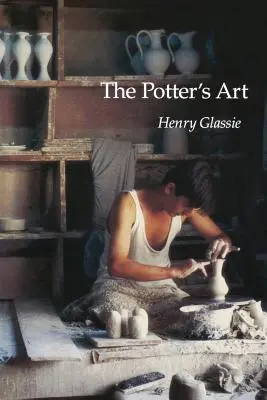 Hrnčiarske umenie - The Potter's Art