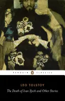 Smrť Ivana Iljiča a iné príbehy - Death of Ivan Ilyich and Other Stories