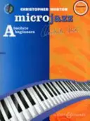 Microjazz pre úplných začiatočníkov: Nové vydanie pre klavír - Microjazz for Absolute Beginners: New Edition for Piano