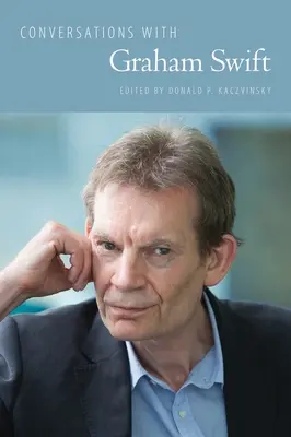 Rozhovory s Grahamom Swiftom - Conversations with Graham Swift