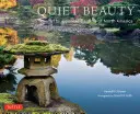 Tichá krása: Japonské záhrady Severnej Ameriky - Quiet Beauty: The Japanese Gardens of North America