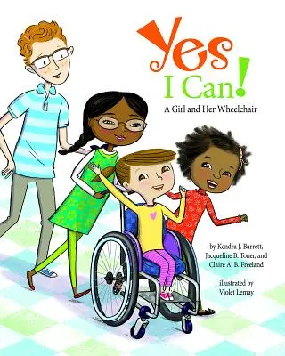 Áno, môžem! Dievča a jej invalidný vozík - Yes I Can!: A Girl and Her Wheelchair
