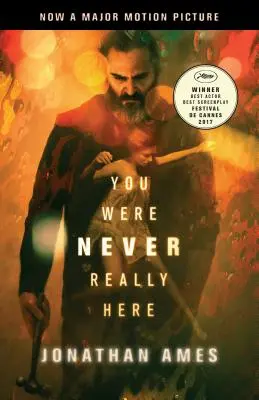 Nikdy si tu naozaj nebol (Movie Tie-In) - You Were Never Really Here (Movie Tie-In)