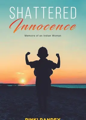 Roztrieštená nevinnosť - Shattered Innocence