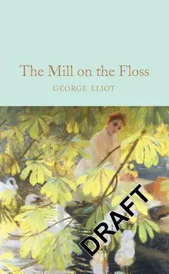 Mlyn na niti - The Mill on the Floss