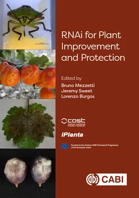 Rnai pre zlepšovanie a ochranu rastlín - Rnai for Plant Improvement and Protection