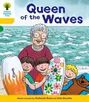 Oxford Reading Tree: (Hunt Roderick (autor a tvorca série)) - Oxford Reading Tree: Decode and Develop More A Level 5 - Queen Waves (Hunt Roderick (Author & Series Creator))