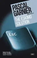 Eskimácke riešenie: Šokujúci, veselý a dojemný noir - The Eskimo Solution: Shocking, Hilarious and Poignant Noir
