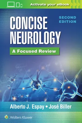 Stručná neurológia: Neurológia: sústredený prehľad, 2. vydanie - Concise Neurology: A Focused Review, 2nd Edition