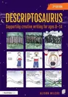 Descriptosaurus: Podpora tvorivého písania pre deti od 8 do 14 rokov - Descriptosaurus: Supporting Creative Writing for Ages 8-14
