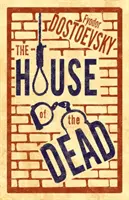 Dom mŕtvych - The House of the Dead