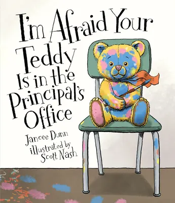 Obávam sa, že tvoj medvedík je v riaditeľni - I'm Afraid Your Teddy Is in the Principal's Office