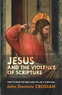 Ježiš a násilie Písma - Jesus and the Violence of Scripture