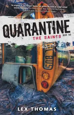 Karanténa: Svätci - Quarantine: The Saints