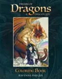 Sny drakov a dračích príbuzných Omaľovánky (Phelan Ravynne (Ravynne Phelan)) - Dreams of Dragons & Dragon Kin Coloring Book (Phelan Ravynne (Ravynne Phelan))