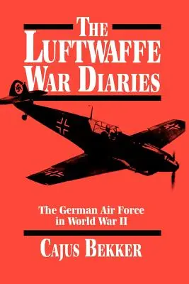 Vojnové denníky Luftwaffe - The Luftwaffe War Diaries