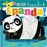 Nikdy sa nedotýkajte pandy! - Never Touch a Panda!