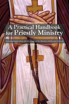 Praktická príručka pre kňazskú službu - A Practical Handbook for Priestly Ministry