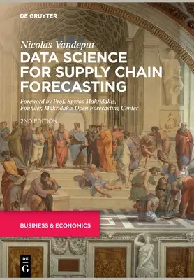 Dátová veda pre prognózovanie dodávateľského reťazca - Data Science for Supply Chain Forecasting