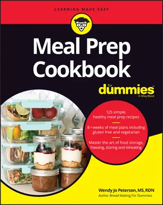 Kuchárka na prípravu jedál pre hlupákov - Meal Prep Cookbook for Dummies