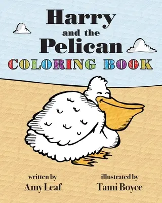 Harry a pelikán Omaľovánky - Harry and the Pelican Coloring Book
