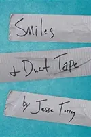 Úsmevy a lepiaca páska - Smiles & Duct Tape