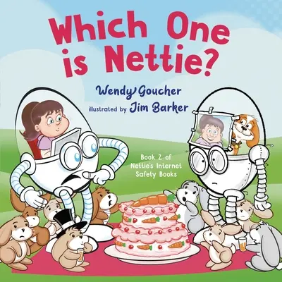 Ktorá je Nettie? - Predstavte svojim deťom kybernetickú bezpečnosť - Which One is Nettie? - introduce cyber security to your children