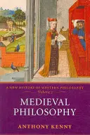 Stredoveká filozofia: Nové dejiny západnej filozofie, 2. zväzok - Medieval Philosophy: A New History of Western Philosophy, Volume 2