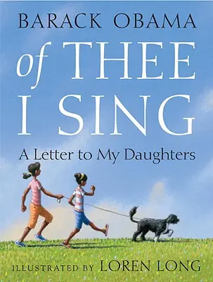 O tebe spievam: List mojim dcéram - Of Thee I Sing: A Letter to My Daughters
