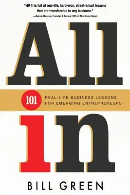 Všetko v: 101 reálnych lekcií podnikania pre začínajúcich podnikateľov - All in: 101 Real Life Business Lessons For Emerging Entrepreneurs