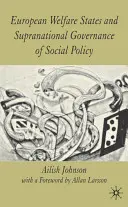 Európske sociálne štáty a nadnárodné riadenie sociálnej politiky - European Welfare States and Supranational Governance of Social Policy