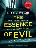 Podstata zla - úplne strhujúci kriminálny triler - Essence of Evil - A Completely Gripping Crime Thriller