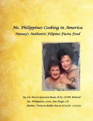 Pani Filipínska varí v Amerike Nanayovo autentické filipínske fiesta jedlo - Ms. Philippines Cooking in America Nanay's Authentic Filipino Fiesta Food