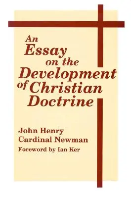 Esej o vývoji kresťanského učenia - An Essay on the Development of Christian Doctrine