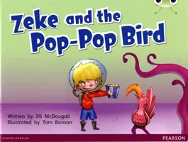 Klub chrobákov Modrý C (KS1) Zeke a vták Pop-Pop 6ks - Bug Club Blue C (KS1) Zeke and the Pop-Pop Bird 6-pack