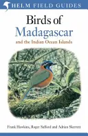 Vtáky Madagaskaru a ostrovov Indického oceánu - Birds of Madagascar and the Indian Ocean Islands
