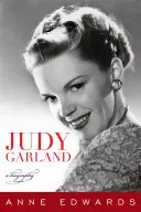 Judy Garland: Životopis - Judy Garland: A Biography