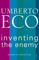 Vymýšľanie nepriateľa - Inventing the Enemy