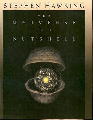 Vesmír v kocke - The Universe in a Nutshell