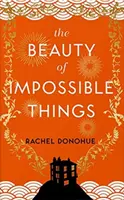 Krása nemožných vecí - Beauty of Impossible Things