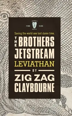 Bratia Jetstreamovci: Leviatan - The Brothers Jetstream: Leviathan