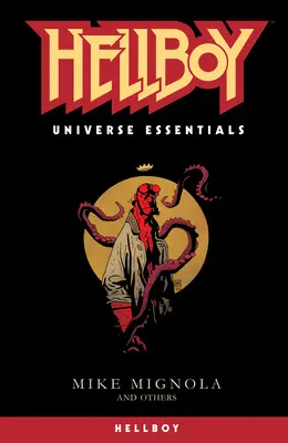 Hellboy Universe Essentials: Hellboy: Hellboy Universe: - Hellboy Universe Essentials: Hellboy