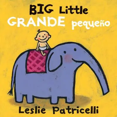 Veľký malý / Grande Pequeo - Big Little / Grande Pequeo