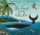Slimák a veľryba Veľká kniha - Snail and the Whale Big Book
