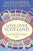 Láska nad Škótskom - Love Over Scotland