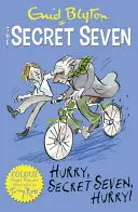 Tajná sedmička farebných poviedok: Tajná sedmička, rýchlo! - Kniha 5 - Secret Seven Colour Short Stories: Hurry, Secret Seven, Hurry! - Book 5