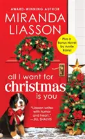 Všetko, čo chcem na Vianoce, si ty: Dve plné knihy za cenu jednej - All I Want for Christmas Is You: Two Full Books for the Price of One