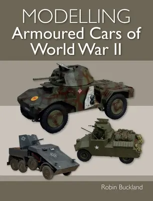 Modelovanie obrnených vozidiel druhej svetovej vojny - Modelling Armoured Cars of World War II