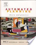 Automatizované plánovanie: Teória a prax - Automated Planning: Theory and Practice